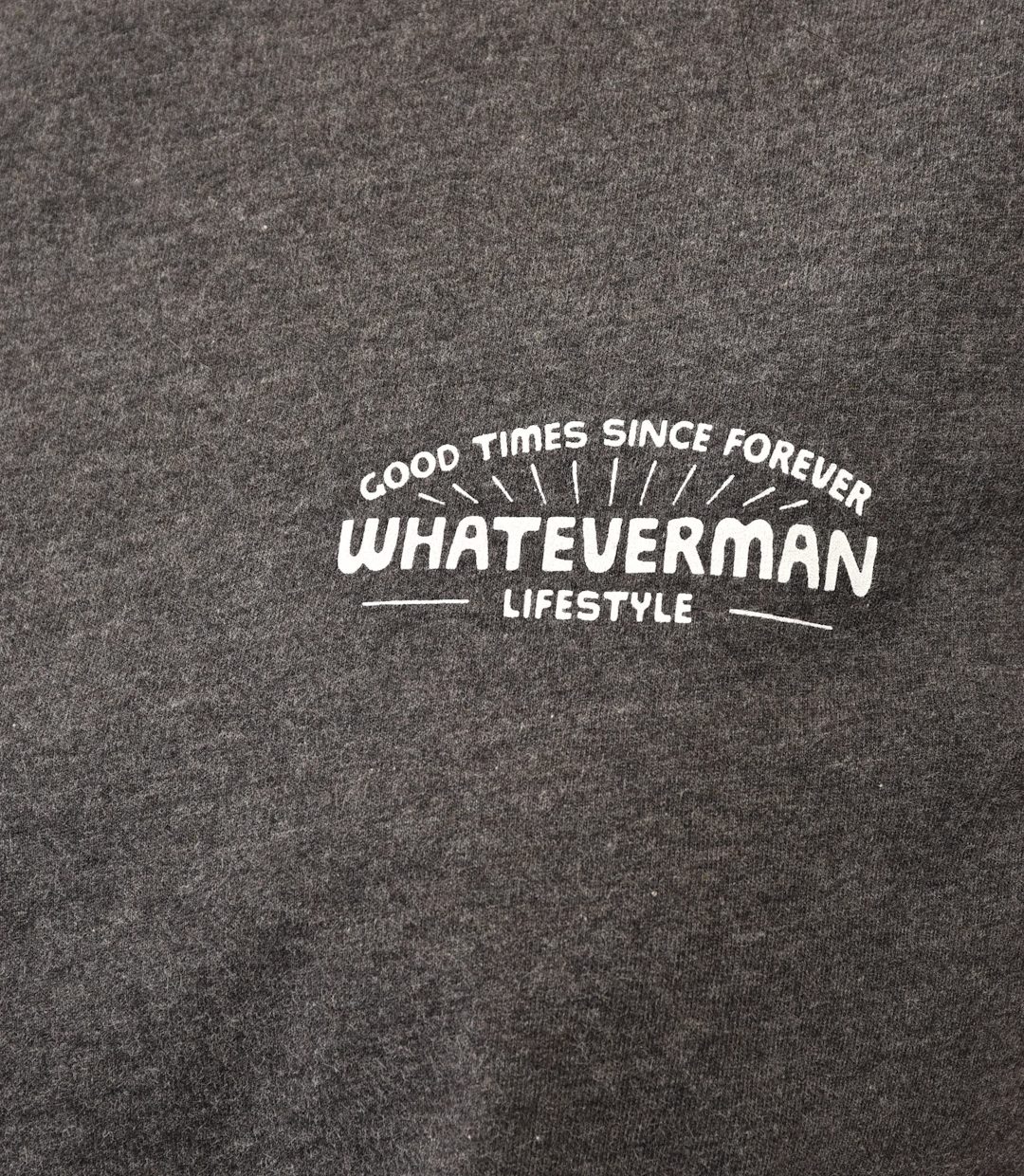 Whatever Man Women Good Times Grey Detail 1